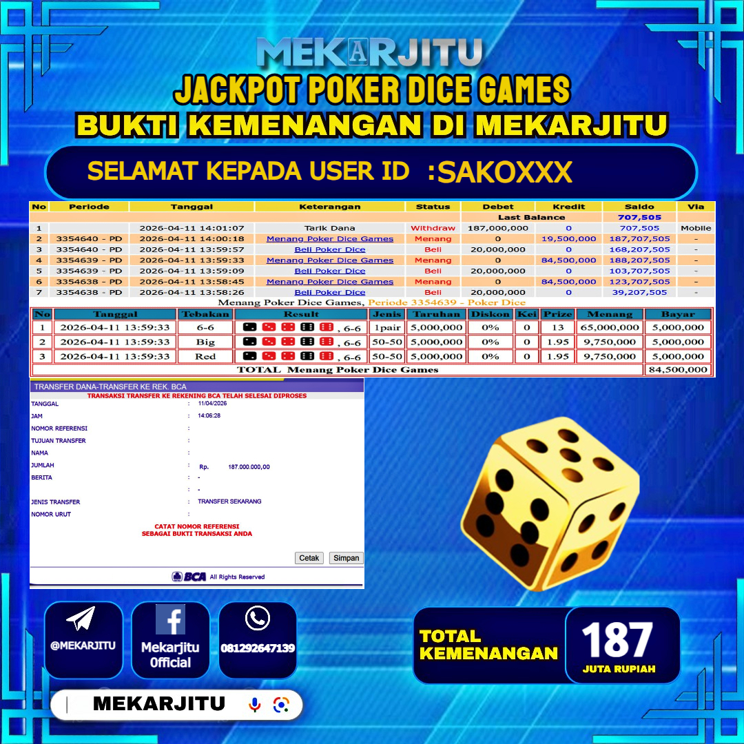 MEKARJITU JACKPOT  LIVE GAMES POKER DICE GAMES  RP.187,000,000-LUNAS USER  ID : SAKO***                  