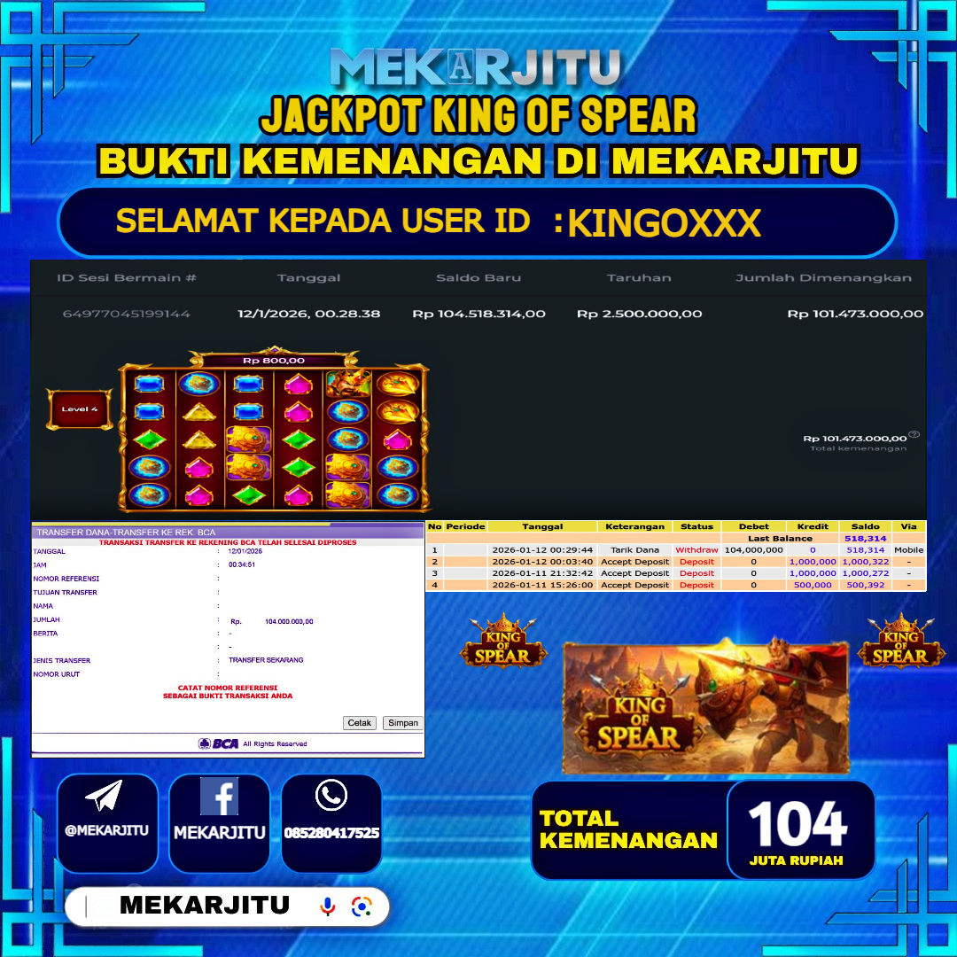 MEKARJITU JACKPOT  SLOT KING OF SPEAR  RP.104,000,000-LUNAS USER  ID : KINGO***                  