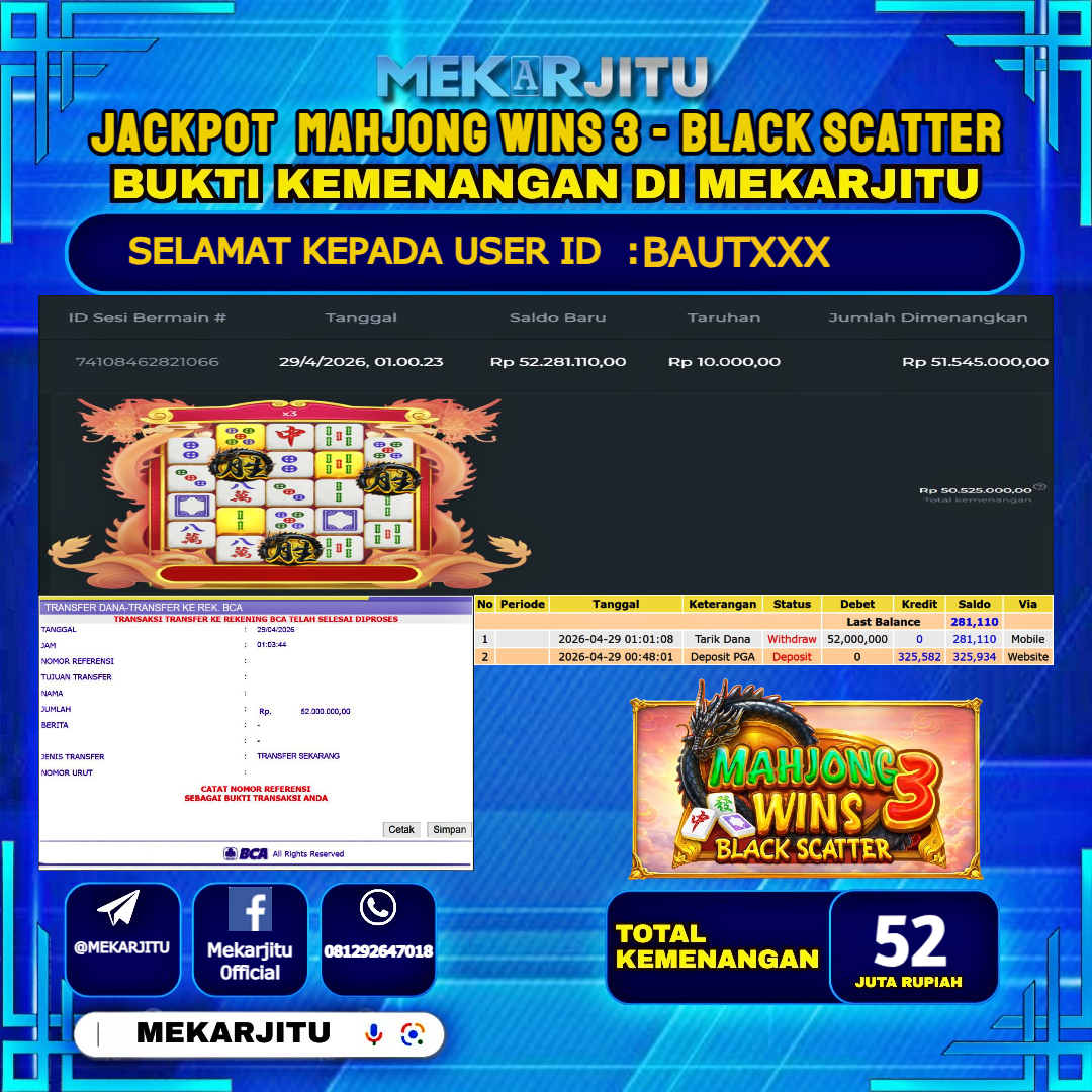 MEKARJITU JACKPOT  SLOT  MAHJONG WINS 3 - BLACK SCATTER RP.52,000,000-LUNAS USER  ID : BAUT***                  