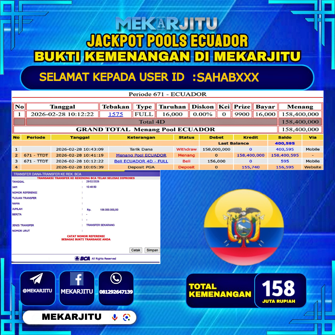 MEKARJITU JACKPOT  TOGEL ECUADOR  RP.158,000,000-LUNAS USER  ID :  SAHAB***                  