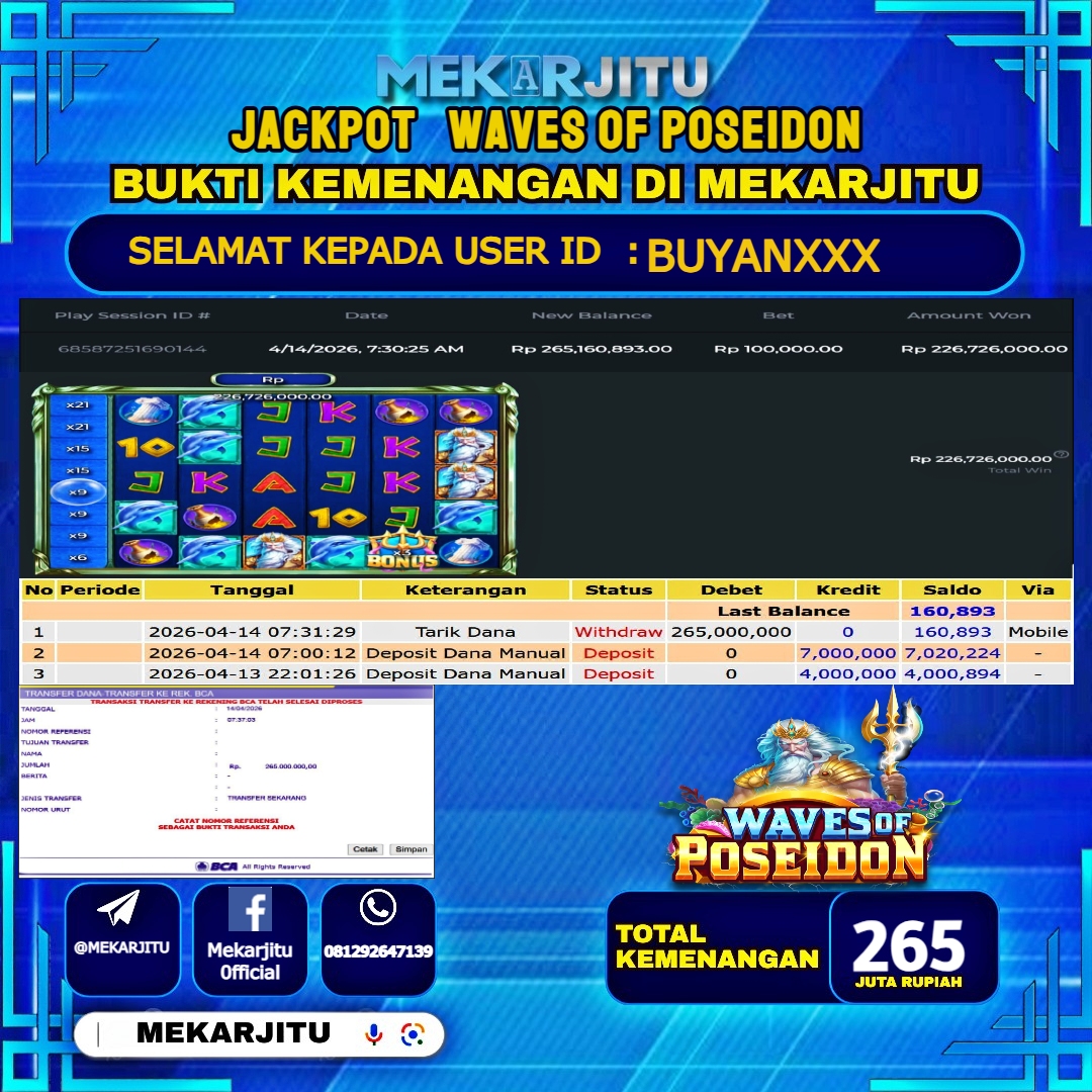 MEKARJITU JACKPOT  SLOT WAVES OF POSEIDON RP.265,000,000-LUNAS USER  ID : BUYAN***                  